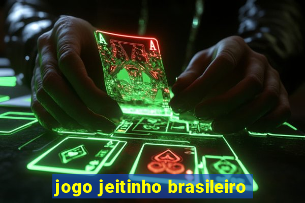 jogo jeitinho brasileiro