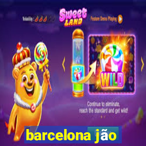 barcelona jão