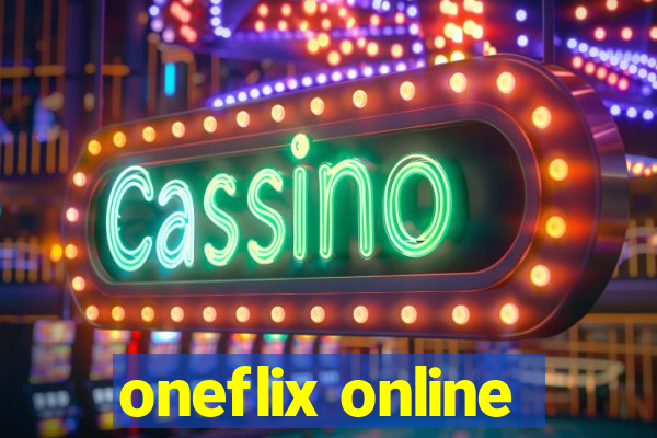 oneflix online