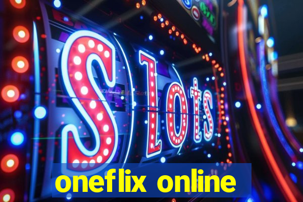 oneflix online