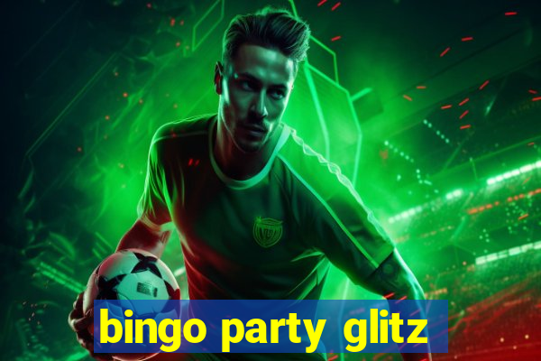 bingo party glitz