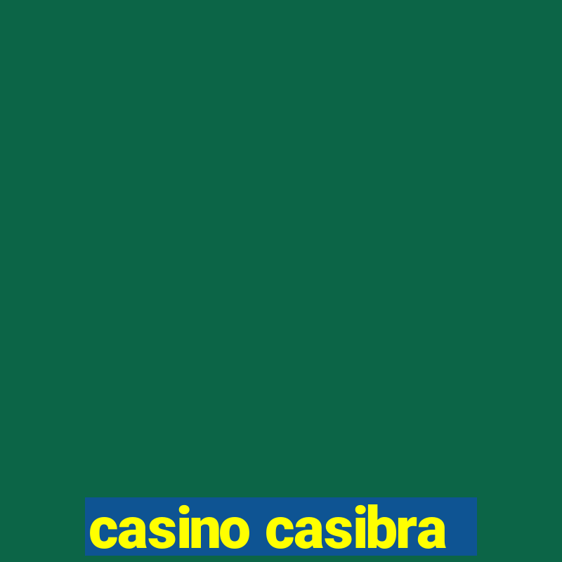 casino casibra