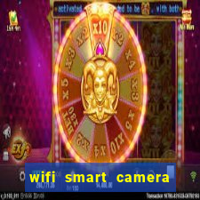 wifi smart camera easy to achieve real time remote viewing