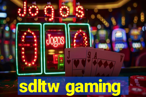 sdltw gaming