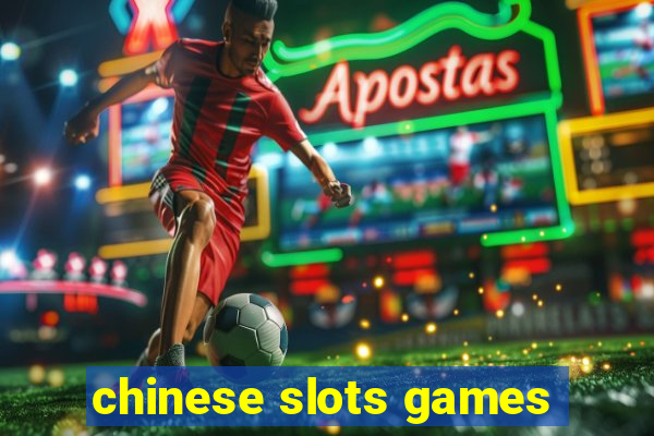 chinese slots games