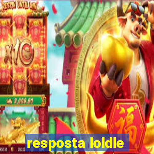 resposta loldle