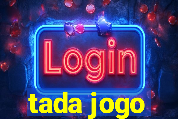 tada jogo