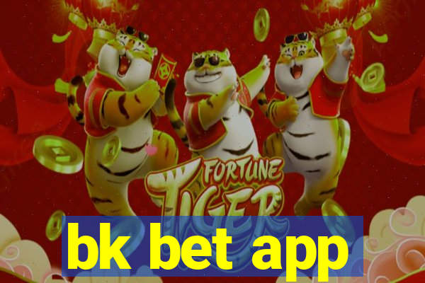 bk bet app