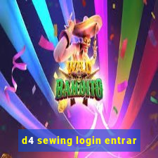 d4 sewing login entrar