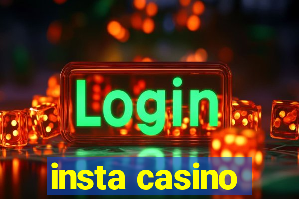 insta casino