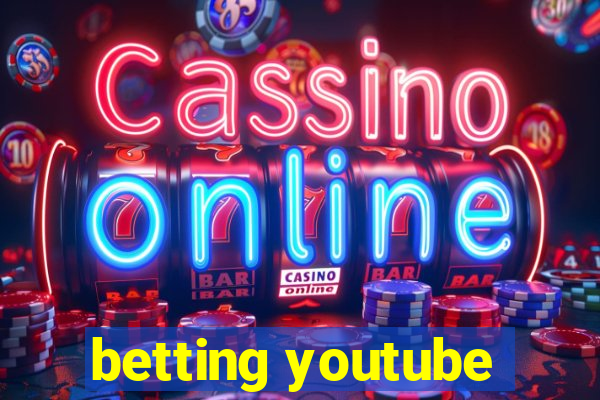 betting youtube