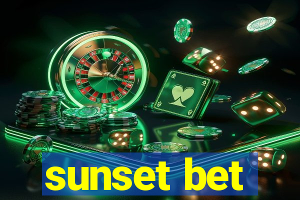 sunset bet