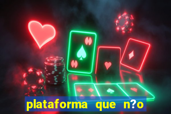 plataforma que n?o precisa depositar para jogar