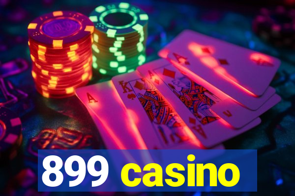 899 casino