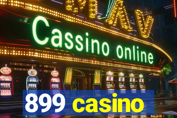 899 casino