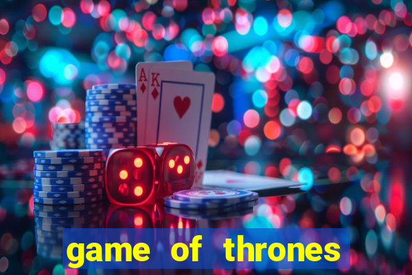 game of thrones 243 win ways slot review