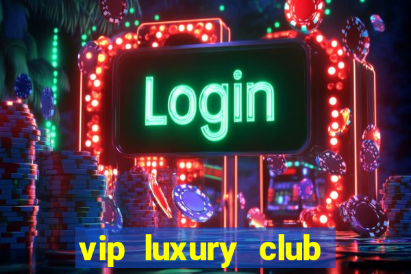 vip luxury club porto alegre