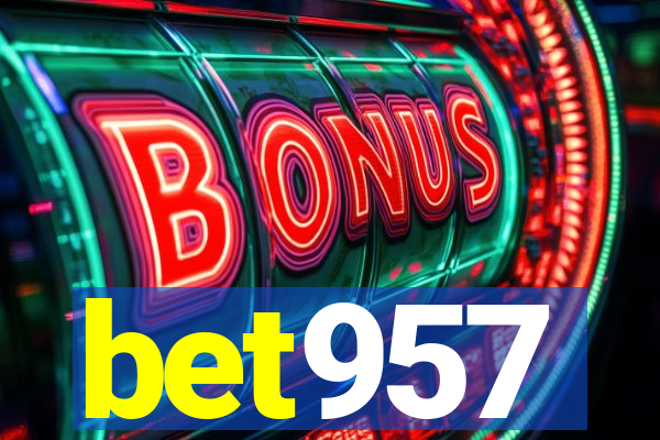 bet957