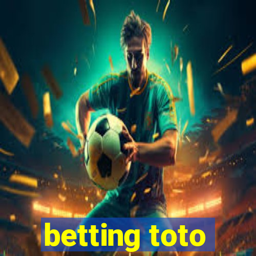 betting toto