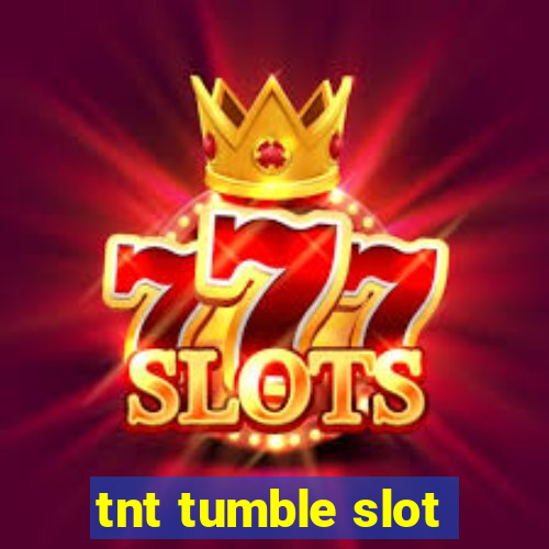 tnt tumble slot