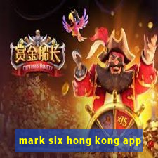 mark six hong kong app