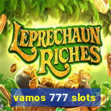 vamos 777 slots