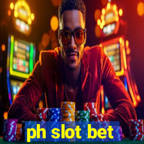 ph slot bet