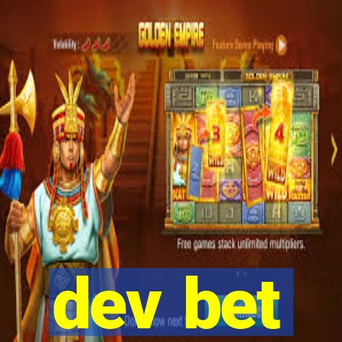 dev bet