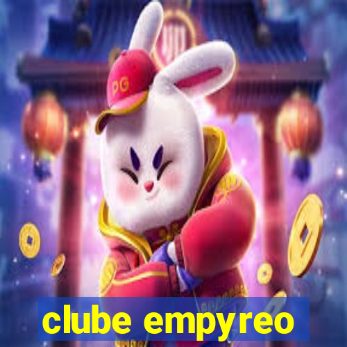 clube empyreo