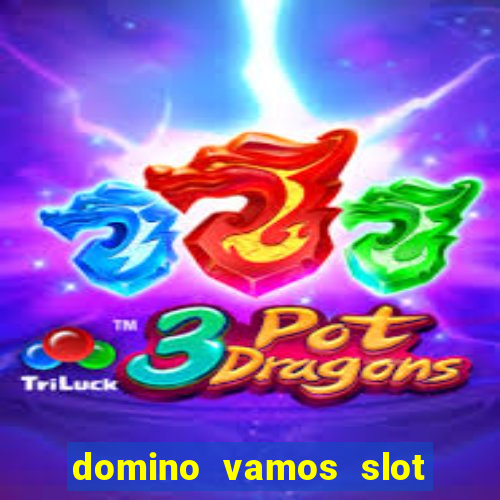 domino vamos slot crash poker