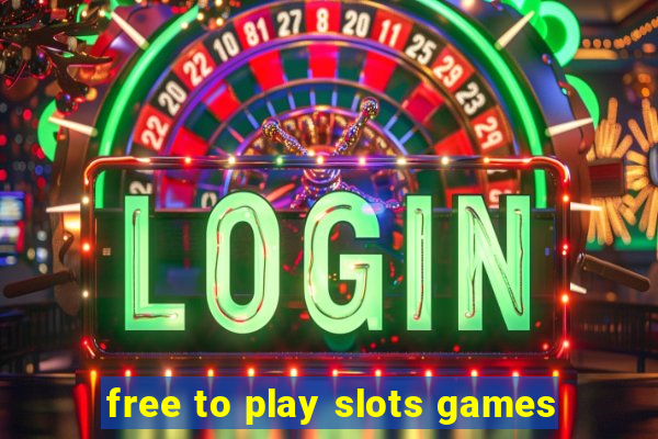 free to play slots games