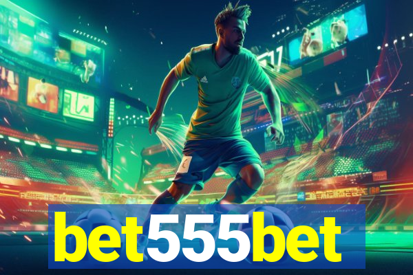 bet555bet