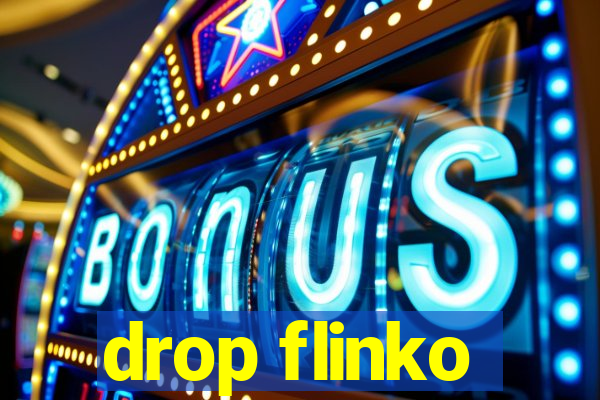 drop flinko