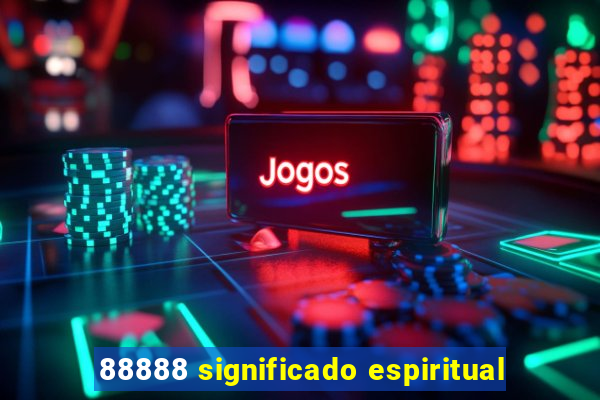 88888 significado espiritual