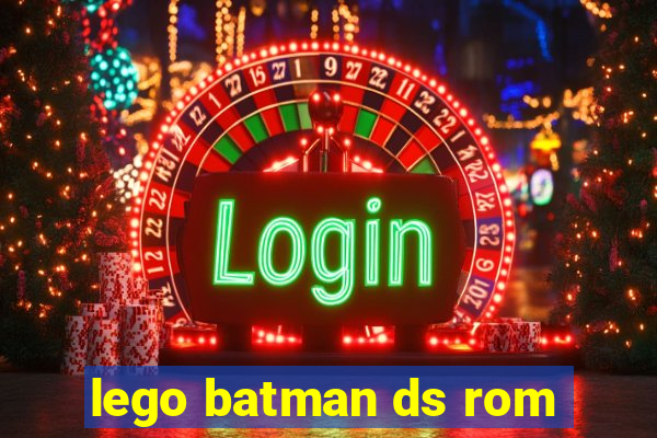 lego batman ds rom