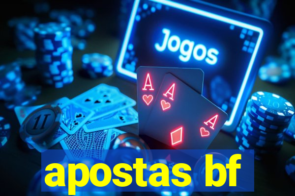 apostas bf