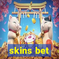 skins bet