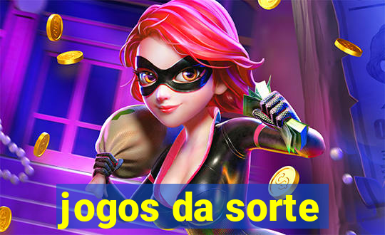 jogos da sorte