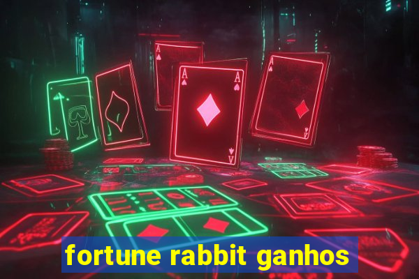 fortune rabbit ganhos