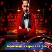 monsieur vegas casino