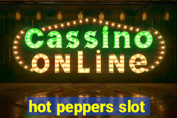 hot peppers slot