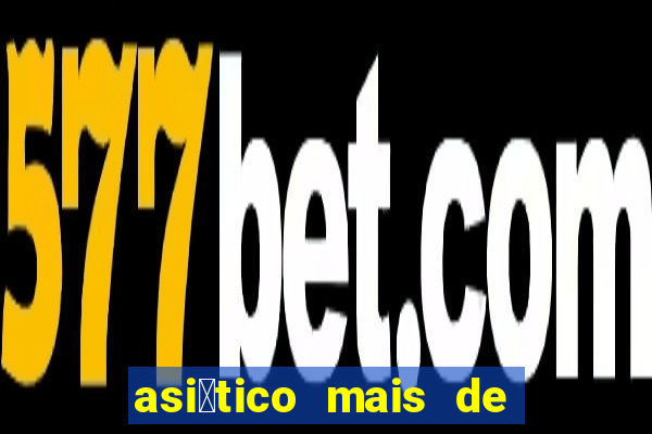 asi谩tico mais de 1.25 gols