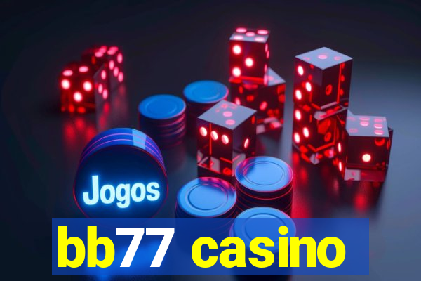 bb77 casino