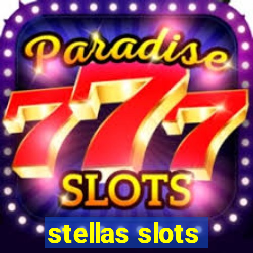 stellas slots