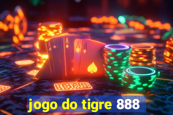 jogo do tigre 888