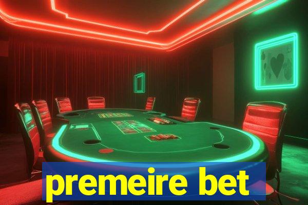 premeire bet