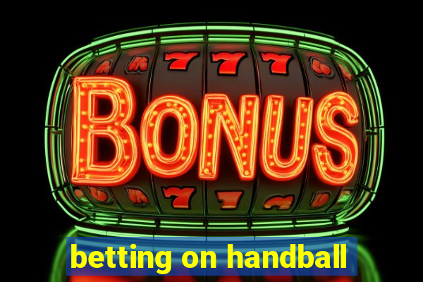 betting on handball