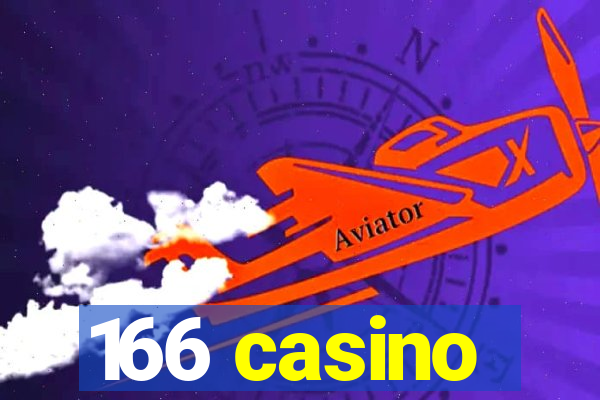 166 casino