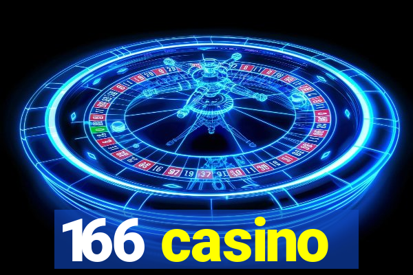 166 casino