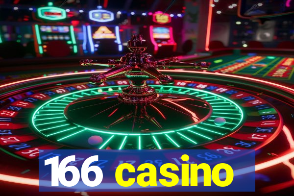 166 casino